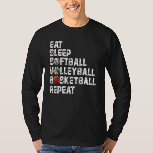 Eat Sleep Softball Volleyball Basketball Repeat Ga Tシャツ (正面)