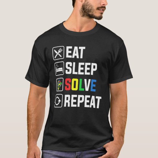 Eat Sleep Solve Repeat Cube Puzzle Speed Cubing Tシャツ (正面)