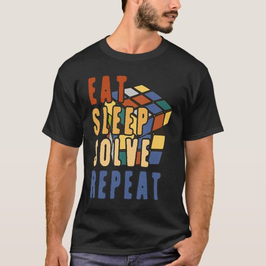 Eat Sleep Solve Repeat Solve Cube Puzzle Fun 1 Tシャツ (正面)