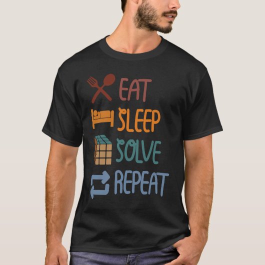 Eat Sleep Solve Repeat  Solve Cube Puzzle Fun  2 Tシャツ (正面)