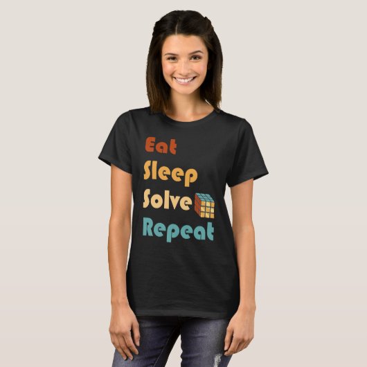 Eat Sleep Solve Repeat  Solve Cube Puzzle Fun  6 Tシャツ (正面フル)