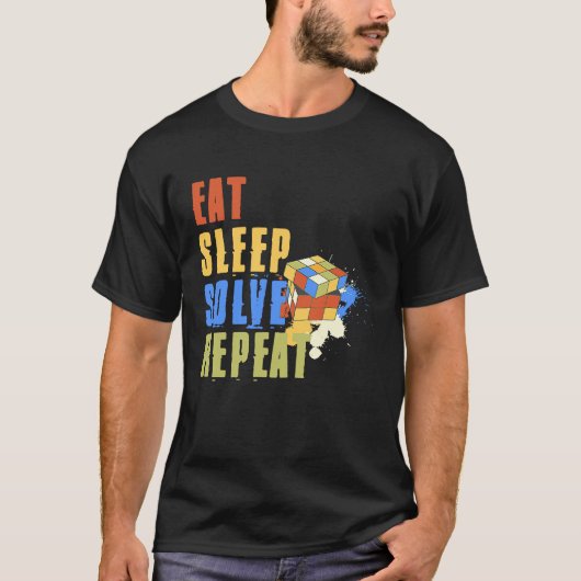 Eat Sleep Solve Repeat  Solve Cube Puzzle Fun  8 Tシャツ (正面)