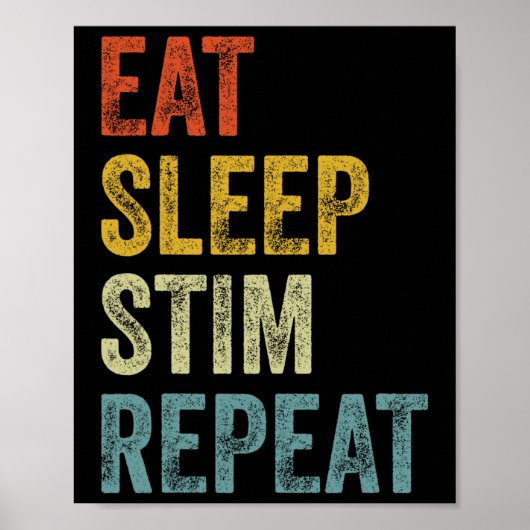 Eat Sleep Stim Repeat 面白い 自閉症啓発 キッズ  ポスター (正面)