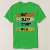 Eat Sleep Study Row 6 Tシャツ (デザイン正面)