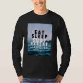 Eat Sleep Surf Repeat Hang 10 Tシャツ (正面)