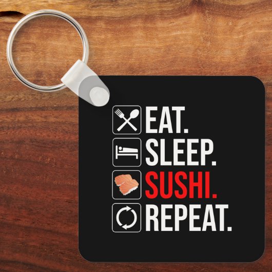 Eat. Sleep. Sushi. Repeat キーホルダー (正面)