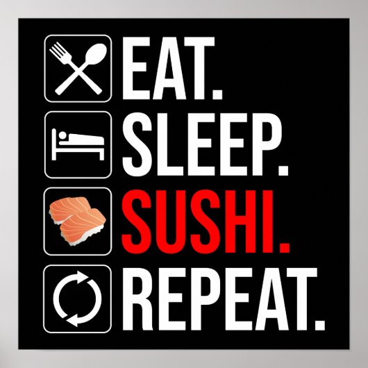 Eat. Sleep. Sushi. Repeat ポスター (正面)