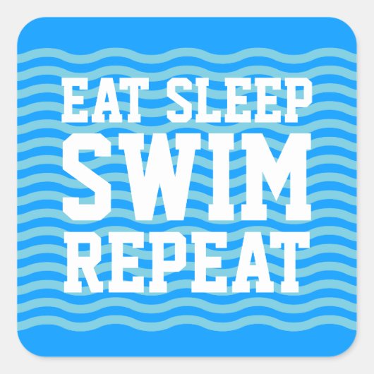 Eat sleep swim repeat 水のスポーツステッカー 楽しいデザイン スクエアシール (正面)