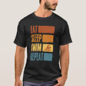 Eat Sleep Swim Repeat Swimming Sarcastic Print 7 Tシャツ (正面)
