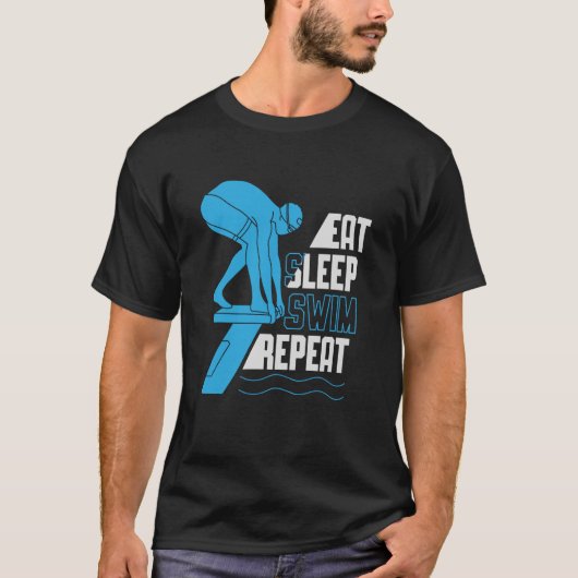 Eat Sleep Swim Repeat Swimming Sarcastic Print Tシャツ (正面)
