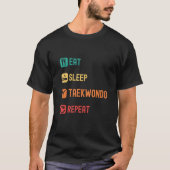 Eat sleep taekwondo repeat with tick check boxes tシャツ (正面)