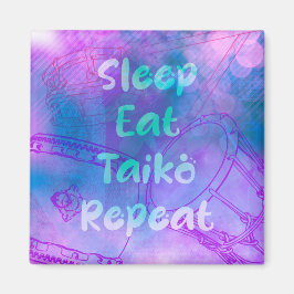 Eat sleep taiko repeat magneet マグネット