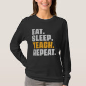 Eat Sleep Teach Repeat  Teaching Teacher Retro Vin Tシャツ (正面)