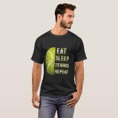 Eat Sleep Tennis Repeat カスタムネーム 楽しいスポーツ Tシャツ (正面フル)