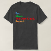 Eat Sleep The Oort Cloud Repeat Tシャツ (デザイン正面)