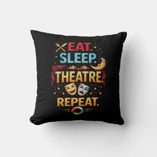 Eat, Sleep, Theatre, Repeat クッション (正面)