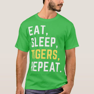 Eat sleep tigers repeat  tシャツ