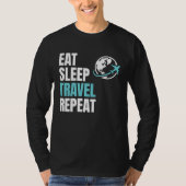 Eat Sleep Travel Repea Airplane Traveling Trip Pla Tシャツ (正面)