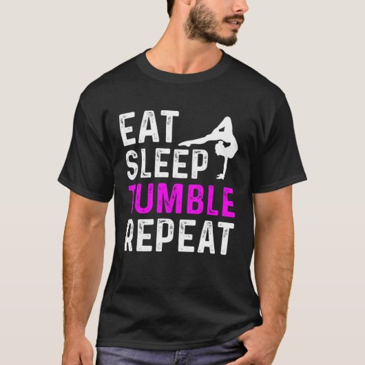 Eat Sleep Tumble Repeat Gymnastics Gymnast Tシャツ (正面)