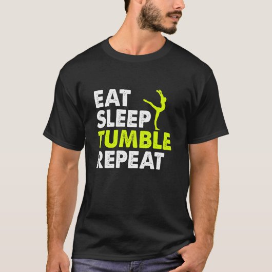 Eat Sleep Tumble Repeat Gymnastics Player Life Rou Tシャツ (正面)