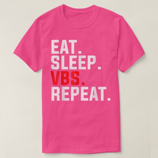 Eat Sleep VBS Repeat Christian VBS Teachers Camp C Tシャツ (デザイン正面)