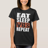 Eat Sleep VBS Repeat Tシャツ (正面)