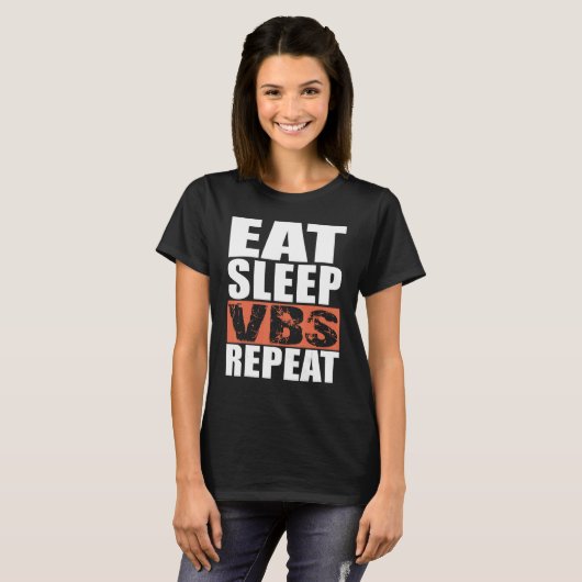 Eat Sleep VBS Repeat Tシャツ (正面フル)