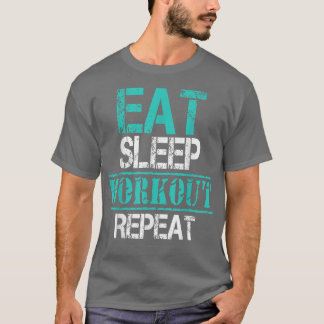 Eat Sleep Workout Repeat   Funny Workout  .donut,  Tシャツ