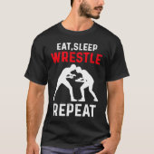 Eat Sleep Wrestle Repeat Wrestling Tシャツ (正面)