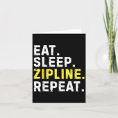 Eat Sleep Zipline Repea Funny Ziplining Humor  カード (正面)