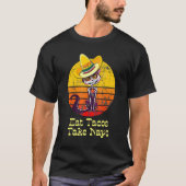 Eat Tacos Take Naps   Taco Tuesday Cat Tシャツ (正面)