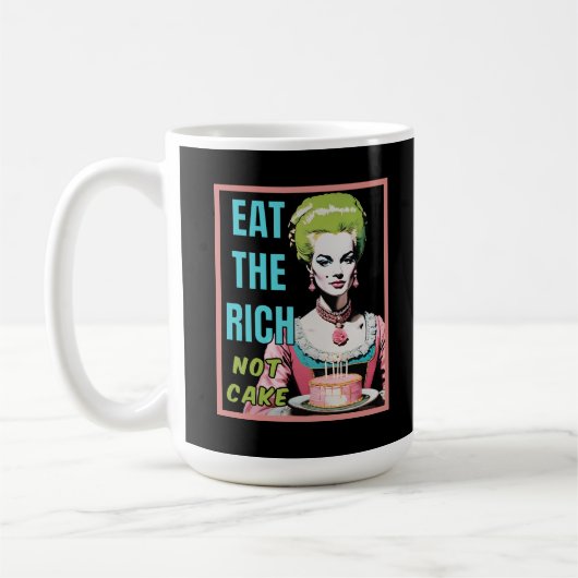 Eat The Rich, Not Cake コーヒーマグカップ (左)