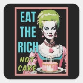 Eat The Rich, Not Cake スクエアシール (正面)