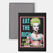 Eat The Rich, Not Cake マグネット (正面/裏面)
