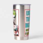 Eat The Rich, Not Cake 保温保冷タンブラー (左面)