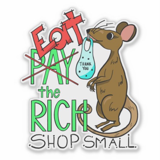 Eat the Rich - Shop Small シール (正面)
