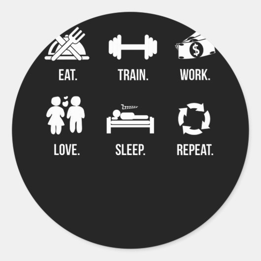 Eat Train Work Love Sleep Repeat ラウンドシール (正面)