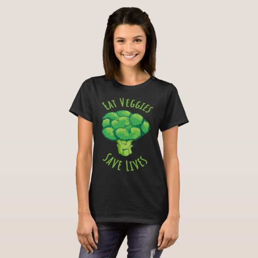 Eat Veggies save lives World Vegetarian Day for Ve Tシャツ (正面フル)