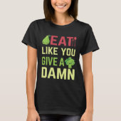 Eat what matters to you tシャツ (正面)