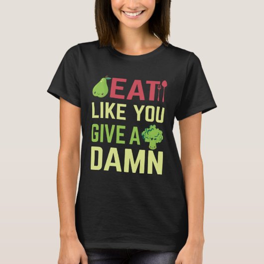 Eat what matters to you tシャツ (正面)