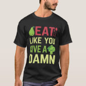 Eat what matters to you tシャツ (正面)