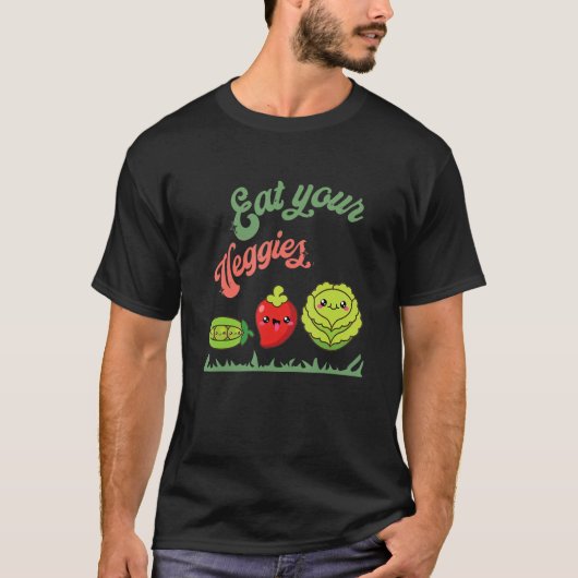 Eat Your Veggies Vegan Life Cute Plant Based Veget Tシャツ (正面)