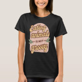 Eating Animals Is Not Groovy Retro Vegan Vegetaria Tシャツ (正面)