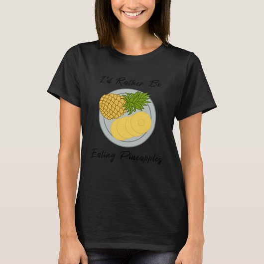 eating Fruits Pineapples Tropical Summer Fruits Tシャツ (正面)