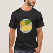 eating Fruits Pineapples Tropical Summer Fruits Tシャツ (正面)