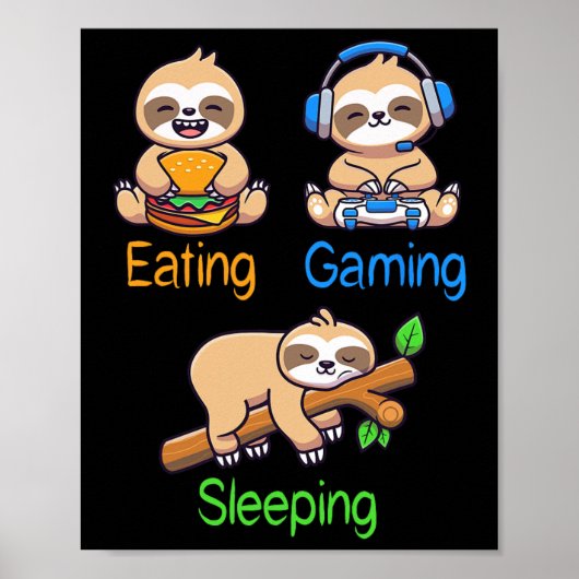 Eating Gaming Sleeping Gamer Sloth Men Kids  ポスター (正面)