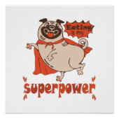 Eating is my superpower red cloak pug comic style  ポスター (正面)