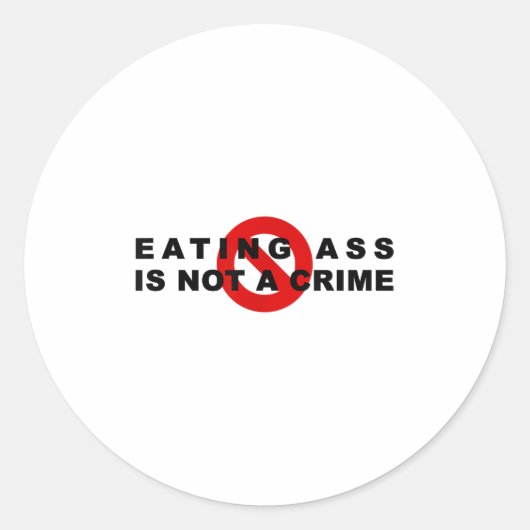 Eating Is Not A Crime Funny Quote Motivational Sar ラウンドシール (正面)