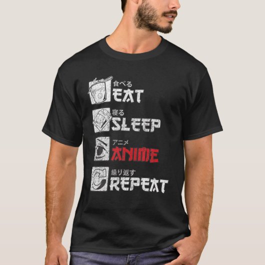 Eats Sleep Anime Repeats Gift Tシャツ (正面)