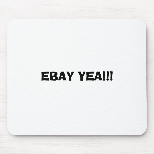 EBAYの賛成!!! マウスパッド (正面)